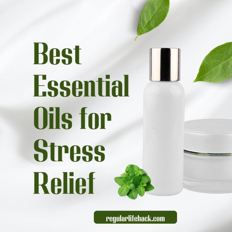 Best Essential Oils for Stress Relief