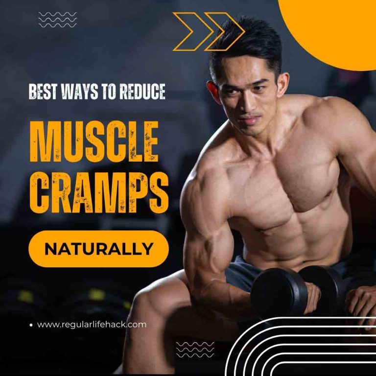 Best Ways to Reduce Muscle Cramps Naturally