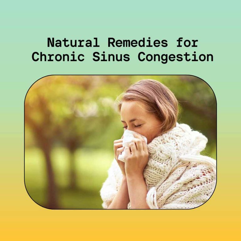 Natural Treatments for Chronic Sinus Infections