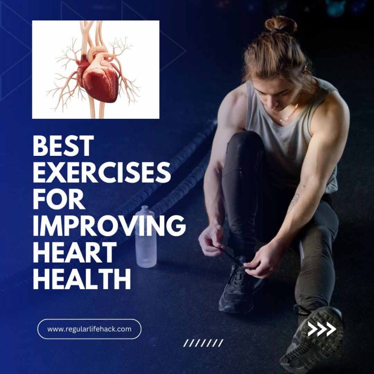 Best Exercises for Improving Heart Health