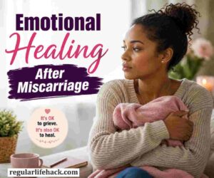 Emotional Healing After Miscarriage