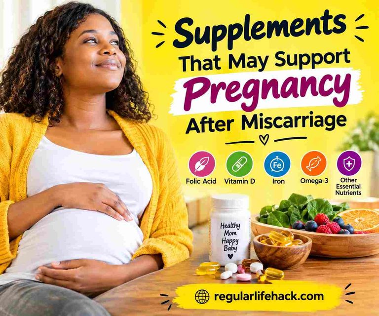 Supplements That May Support Pregnancy After Miscarriage